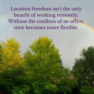 Location freedom isn't the only benefit